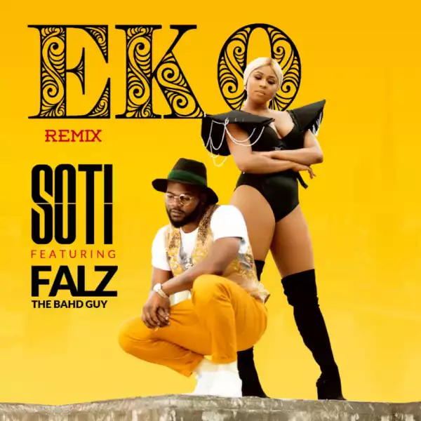 Soti - Eko (Remix) ft. Falz
